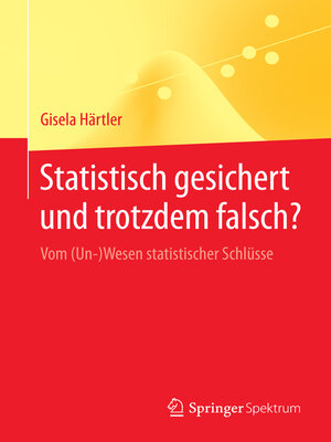 cover image of Statistisch gesichert und trotzdem falsch?